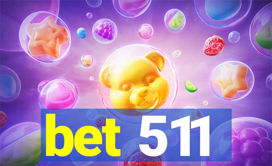 bet 511