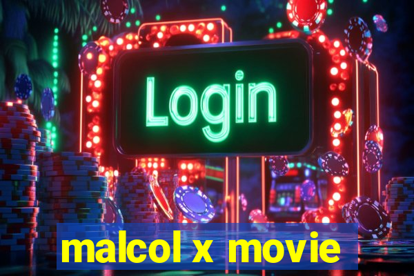 malcol x movie