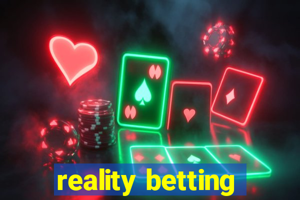 reality betting