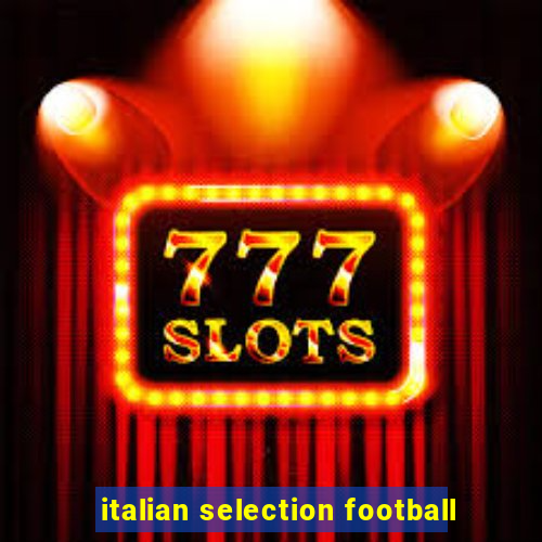 italian selection football