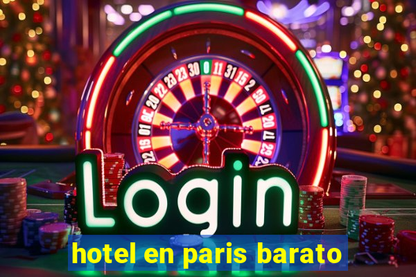 hotel en paris barato