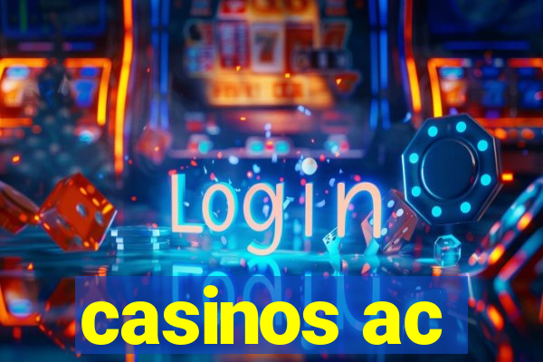 casinos ac