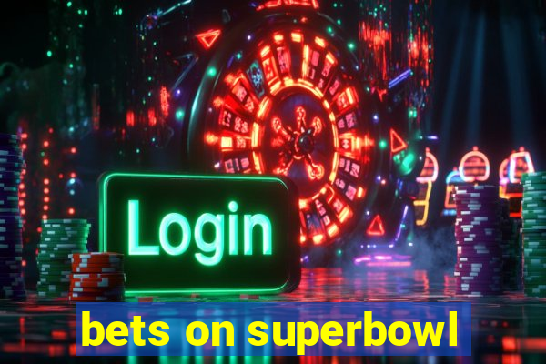 bets on superbowl