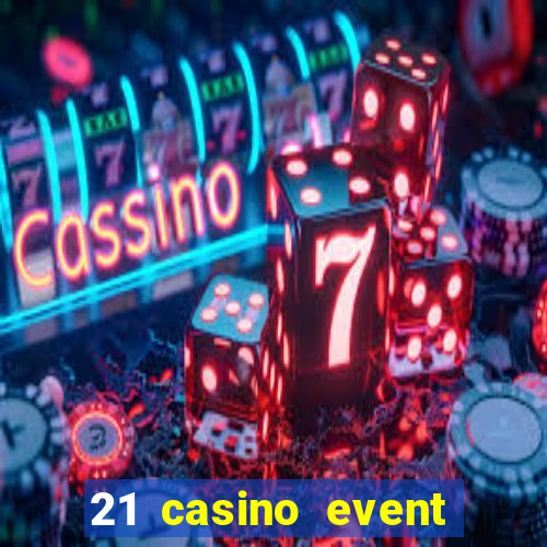 21 casino event and party rentals