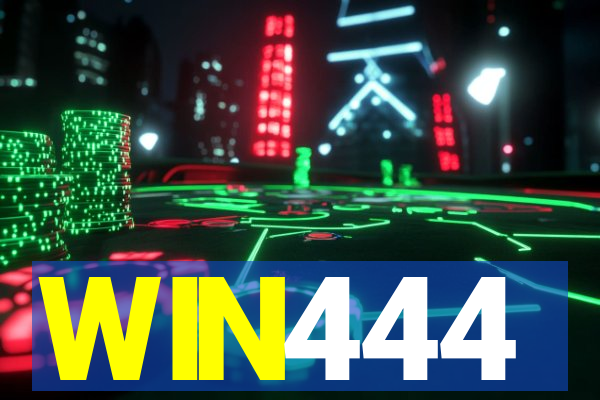 WIN444