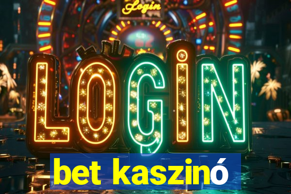 bet kaszinó