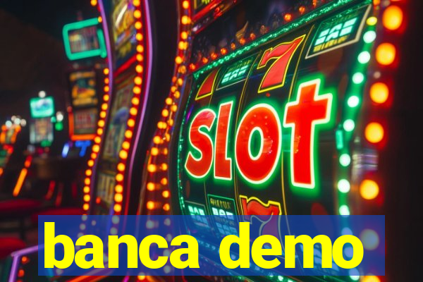 banca demo