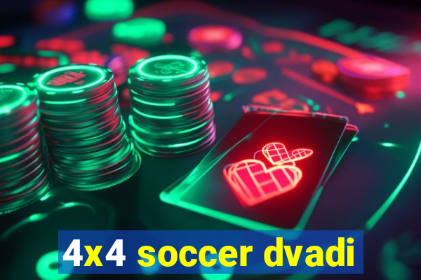 4x4 soccer dvadi