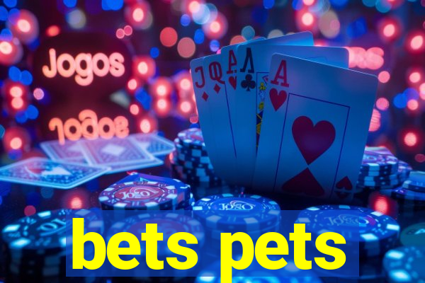 bets pets