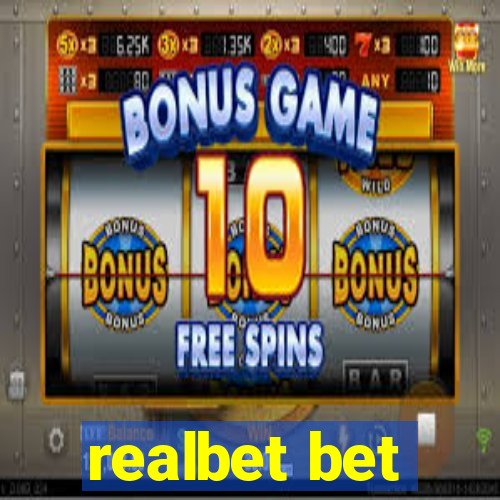 realbet bet