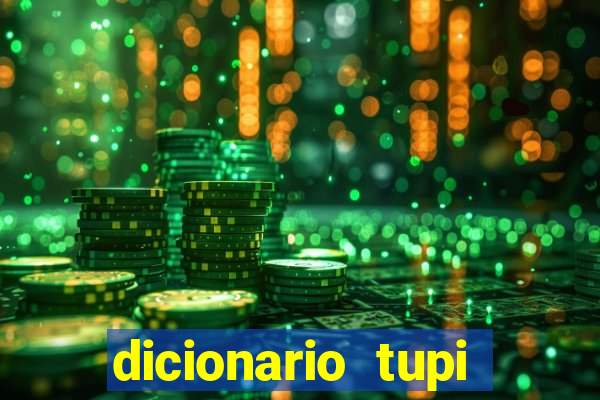 dicionario tupi guarani on line