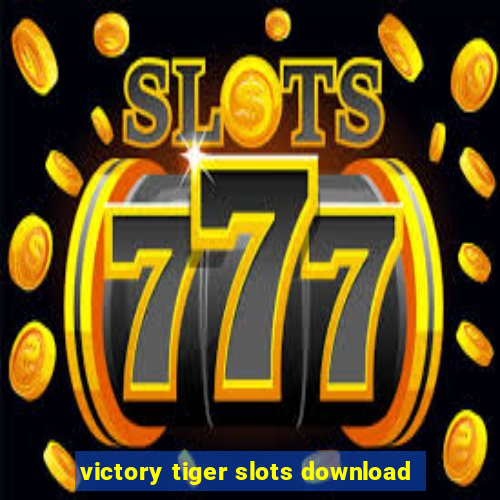 victory tiger slots download