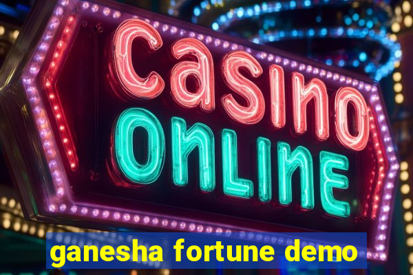 ganesha fortune demo