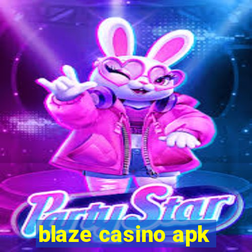 blaze casino apk