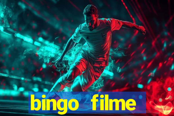 bingo filme assistir grátis