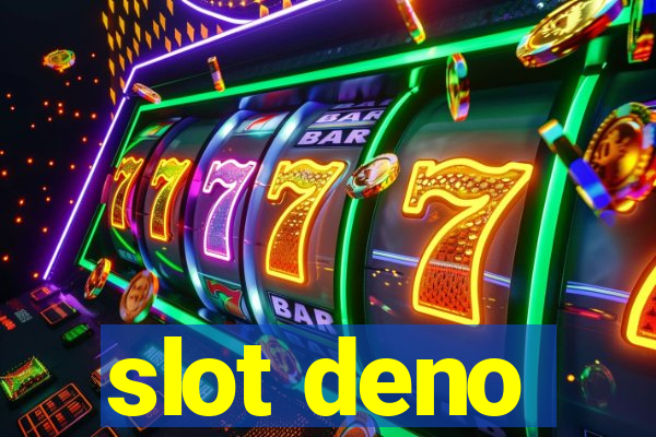 slot deno