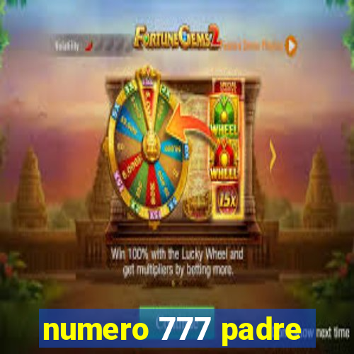 numero 777 padre