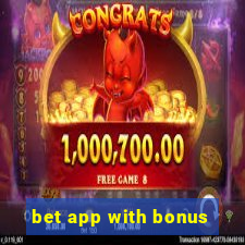 bet app with bonus