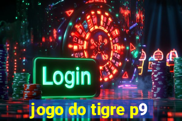 jogo do tigre p9