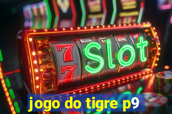 jogo do tigre p9