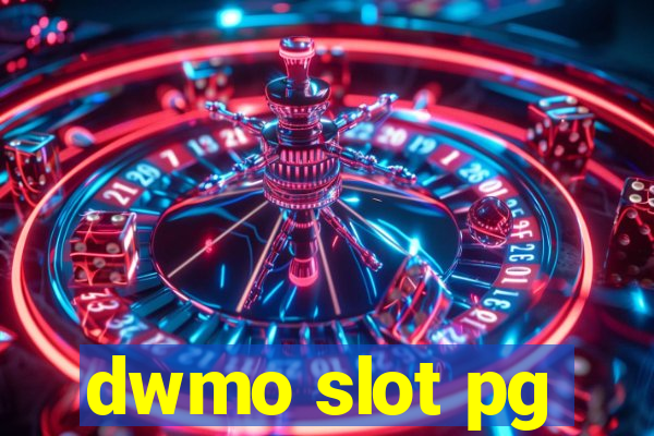 dwmo slot pg