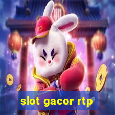 slot gacor rtp