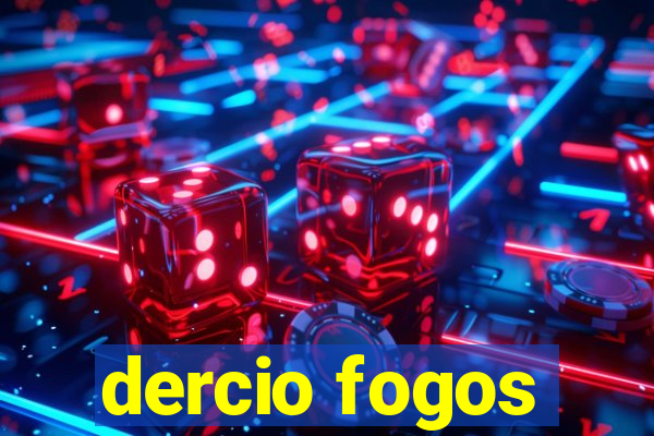 dercio fogos