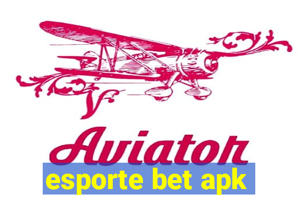 esporte bet apk