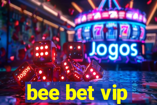 bee bet vip