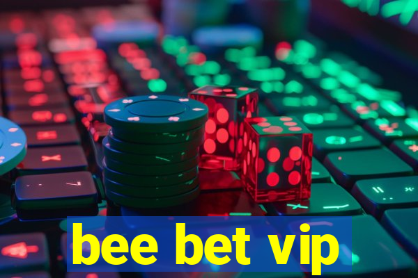 bee bet vip