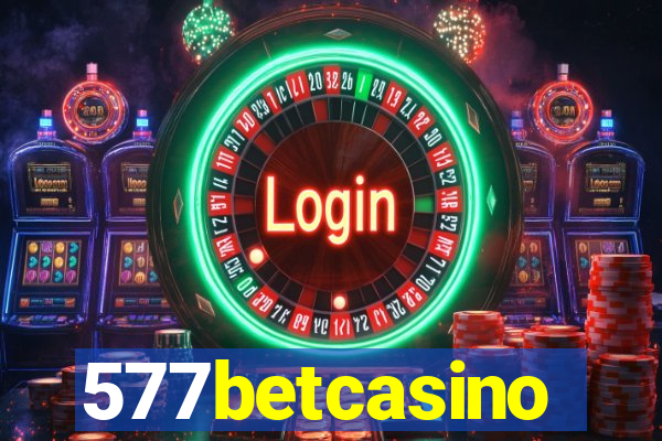 577betcasino