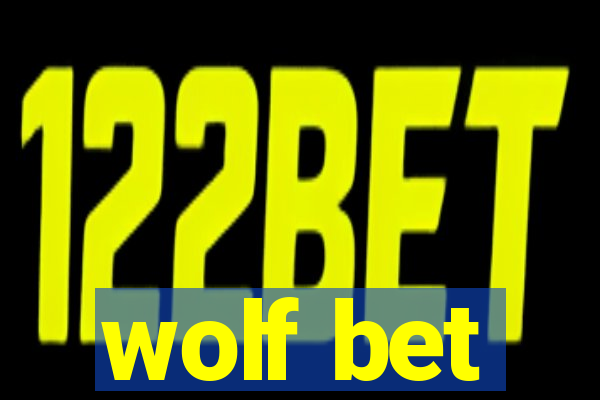 wolf bet