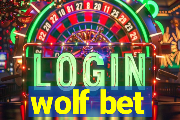 wolf bet