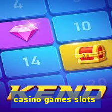 casino games slots