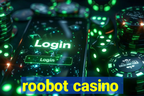 roobot casino