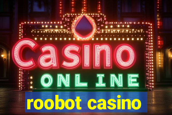 roobot casino