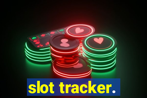 slot tracker.