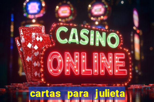 cartas para julieta download dublado hd