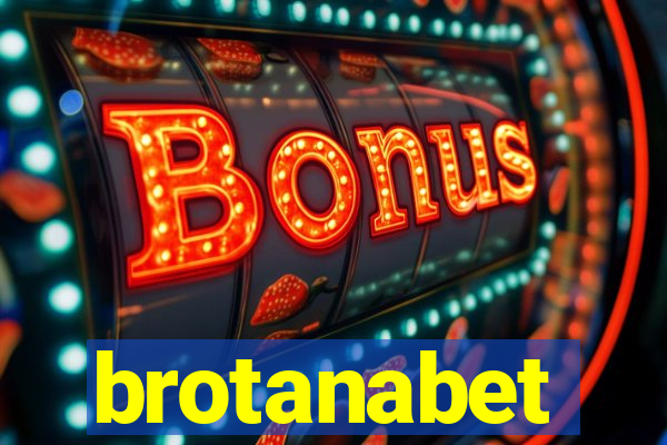 brotanabet