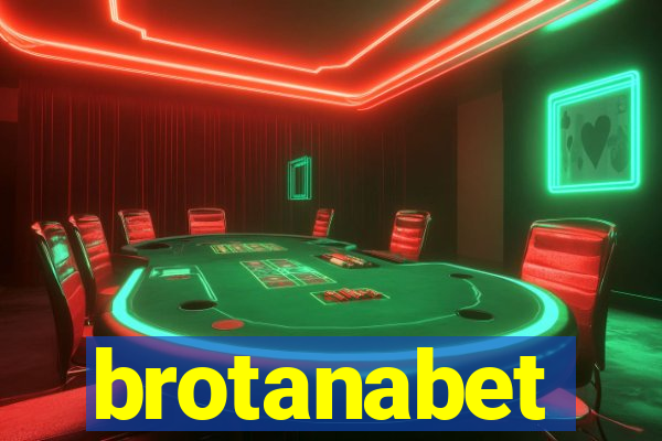 brotanabet