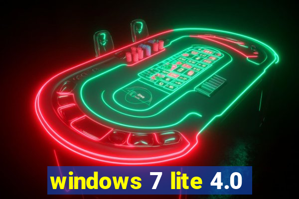 windows 7 lite 4.0