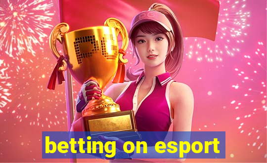 betting on esport