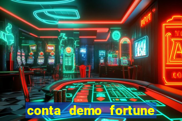 conta demo fortune tiger grátis