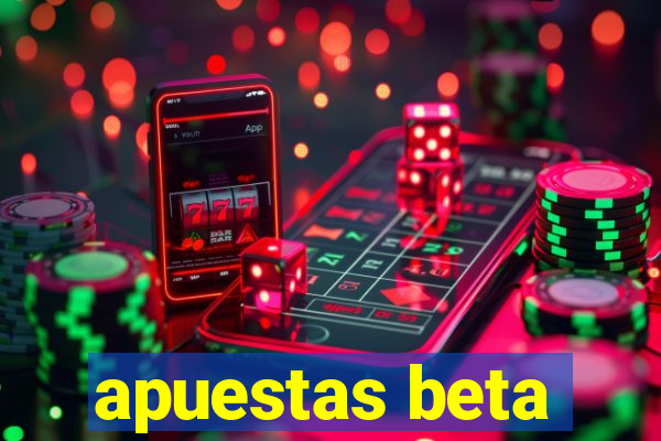 apuestas beta