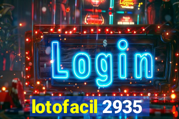 lotofacil 2935