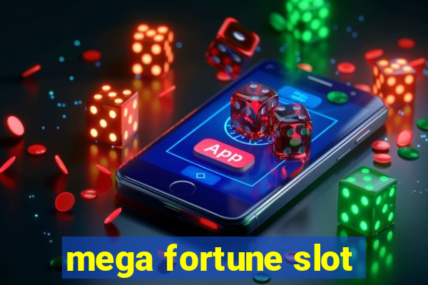 mega fortune slot