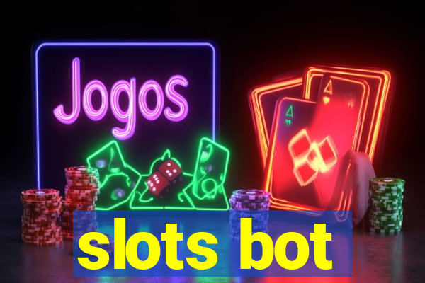 slots bot