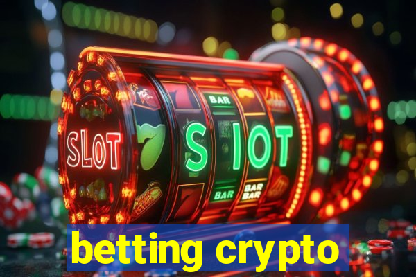 betting crypto