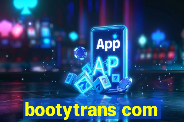 bootytrans com