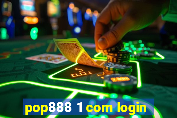 pop888 1 com login